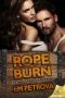 [Boot Knockers Ranch 05] • Rope Burn · the Boot Knockers Ranch, Book 5